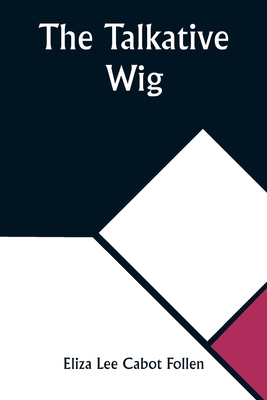 The Talkative Wig 9357922059 Book Cover