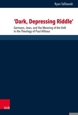 'Dark, Depressing Riddle': Germans, Jews, and t... 3525564716 Book Cover