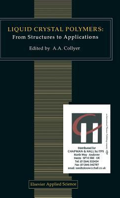 Liquid Crystal Polymers: From Structures to App... 1851667970 Book Cover