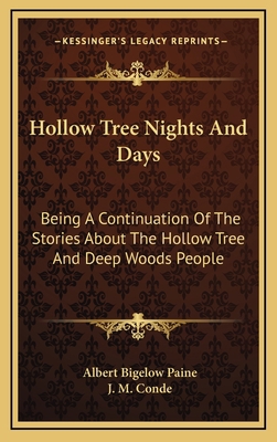 Hollow Tree Nights And Days: Being A Continuati... 1163851930 Book Cover