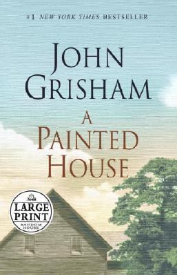 A Painted House [Large Print] 0375728120 Book Cover