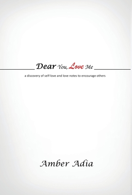 Dear You, Love Me: a discovery of self-love and... 1662902034 Book Cover
