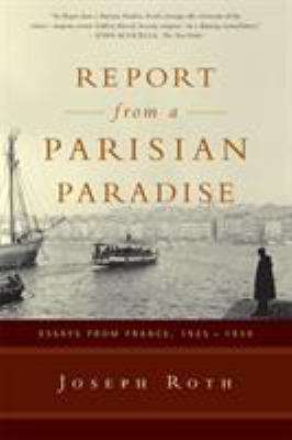 Report from a Parisian Paradise: Essays from Fr... 0393327167 Book Cover