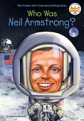 Who Was Neil Armstrong? 0448449072 Book Cover