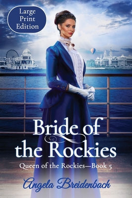 Bride of the Rockies [Large Print] 195713206X Book Cover