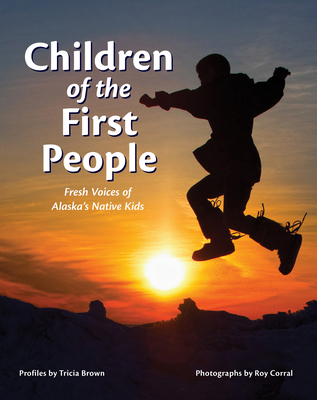Children of the First People: Fresh Voices of A... 1513261983 Book Cover
