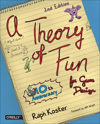 A Theory of Fun for Game Design 1449363210 Book Cover