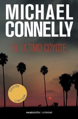 El Ultimo Coyote = The Last Coyote [Spanish] 8492833521 Book Cover