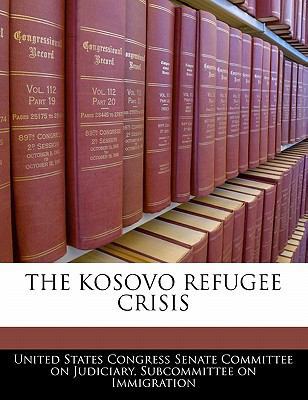 The Kosovo Refugee Crisis 1240461496 Book Cover