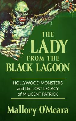 The Lady from the Black Lagoon: Hollywood Monst... [Large Print] 1432866796 Book Cover