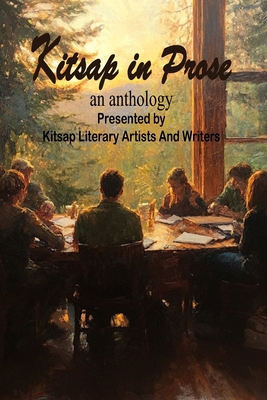 Kitsap In Prose: An Anthology B0F26L2TWC Book Cover