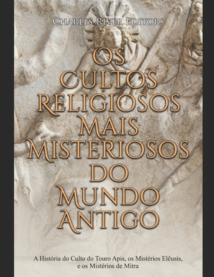 Os Cultos Religiosos Mais Misteriosos do Mundo ... [Portuguese] B08LN5KWDC Book Cover