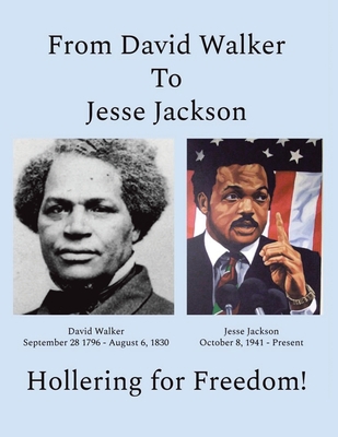 From David Walker to Jesse Jackson: Hollering f... 1665536535 Book Cover