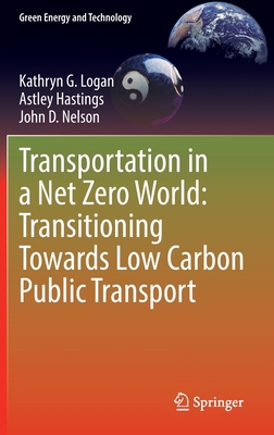 Transportation in a Net Zero World: Transitioni... 3030966739 Book Cover