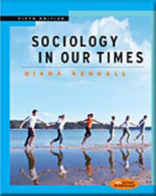 Sociology in Our Times [With CDROM and Infotrac] 0495008141 Book Cover