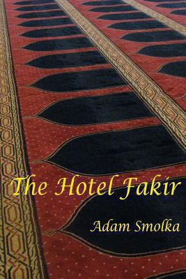 The Hotel Fakir 148405251X Book Cover