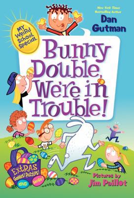 Bunny Double, We're in Trouble! 0062284010 Book Cover