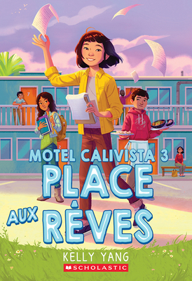 Motel Calivista: N° 3 - Place Au Rêve [French] 1039701264 Book Cover