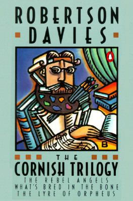 The Cornish Trilogy: The Rebel Angels; What's B... 0140158502 Book Cover