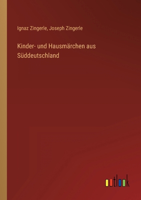 Kinder- und Hausmärchen aus Süddeutschland [German] 3368406744 Book Cover