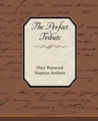 The Perfect Tribute 1438501072 Book Cover