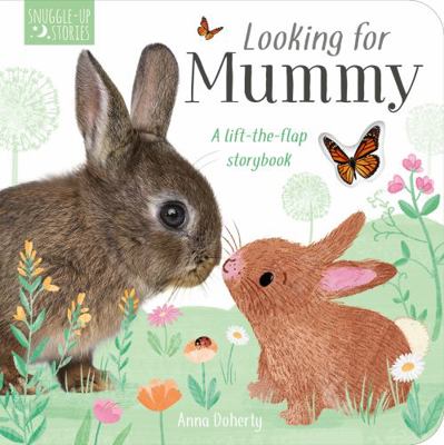Looking for Mummy (Snuggle Up Stories) 1788819888 Book Cover