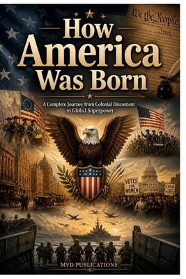 How America Was Born B0H4D4MPGR Book Cover