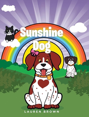 Sunshine Dog B0DFFMZ7HJ Book Cover