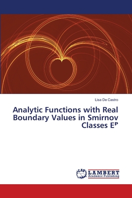 Analytic Functions with Real Boundary Values in... 3659473987 Book Cover