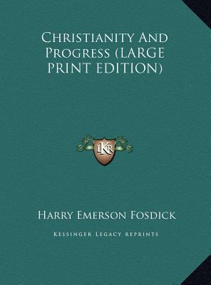 Christianity and Progress [Large Print] 1169914977 Book Cover