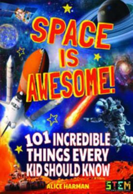 Space Is Awesome!