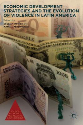 Economic Development Strategies and the Evoluti... 1137272686 Book Cover