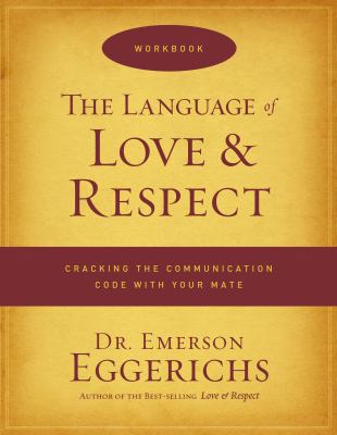 The Language of Love & Respect Workbook 0849946964 Book Cover