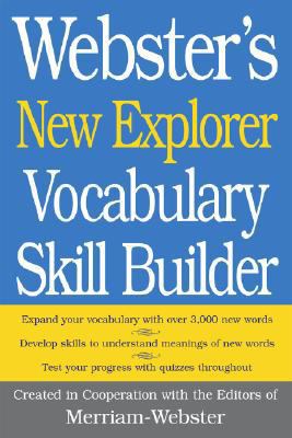 Webster's New Explorer Vocabulary Skill Builder 1596950455 Book Cover