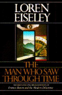 Man Who Saw Through Time 0684132850 Book Cover