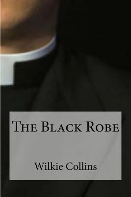The Black Robe 1534660194 Book Cover