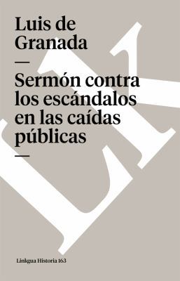 Sermón Contra Los Escándalos En Las Caídas Públ... [Spanish] 8498163455 Book Cover