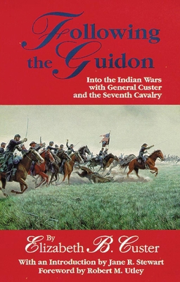 Following the Guidon: Into the Indian Wars with... 0806113545 Book Cover