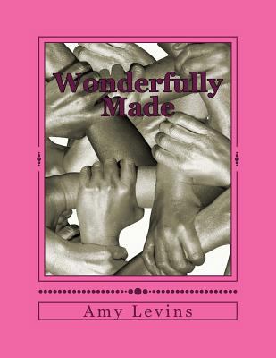 Wonderfully Made 1981602925 Book Cover