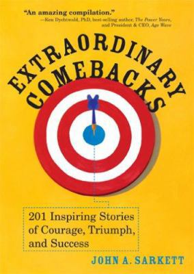 Extraordinary Comebacks: 201 Inspiring Stories ... B005SN9R3A Book Cover