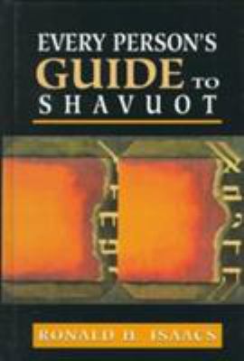 Every Person's Guide to Shavuot 076576041X Book Cover