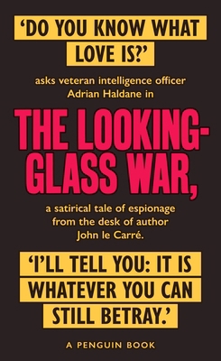 The Looking Glass War: The Smiley Collection 0241330939 Book Cover