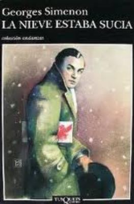 La nieve estaba sucia (Spanish Edition) 847223441X Book Cover