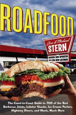 Roadfood: The Coast-To-Coast Guide to 700 of th... 0767928296 Book Cover