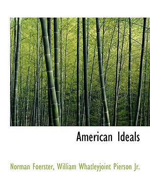 American Ideals [Large Print] 1116931125 Book Cover