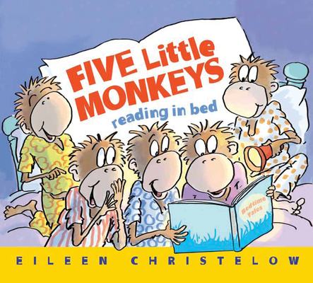 Five Little Monkeys Reading in Bed B00QFXUU1U Book Cover