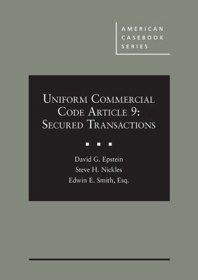 Uniform Commercial Code Article 9: Secured Tran... 1642420956 Book Cover