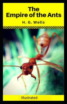 Paperback Empire of the Ants Illustrated Book