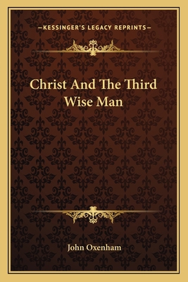Christ And The Third Wise Man 1163143553 Book Cover