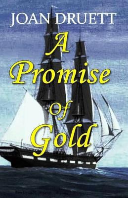 A Promise of Gold 0994124627 Book Cover